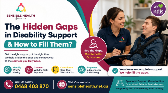 The Hidden Gaps in Disability Support & How to Fill Them?